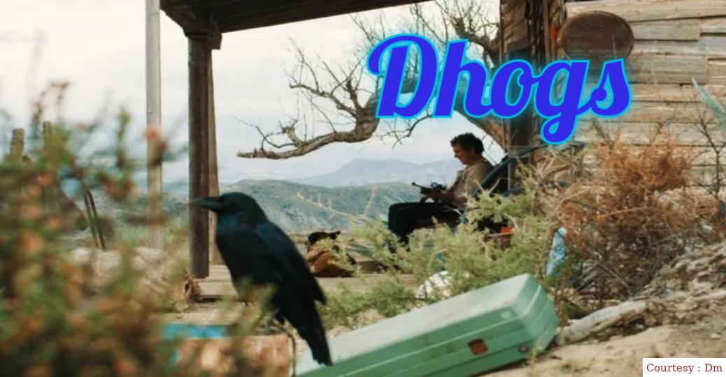 Watch Free  Dhogs Full Movie Online