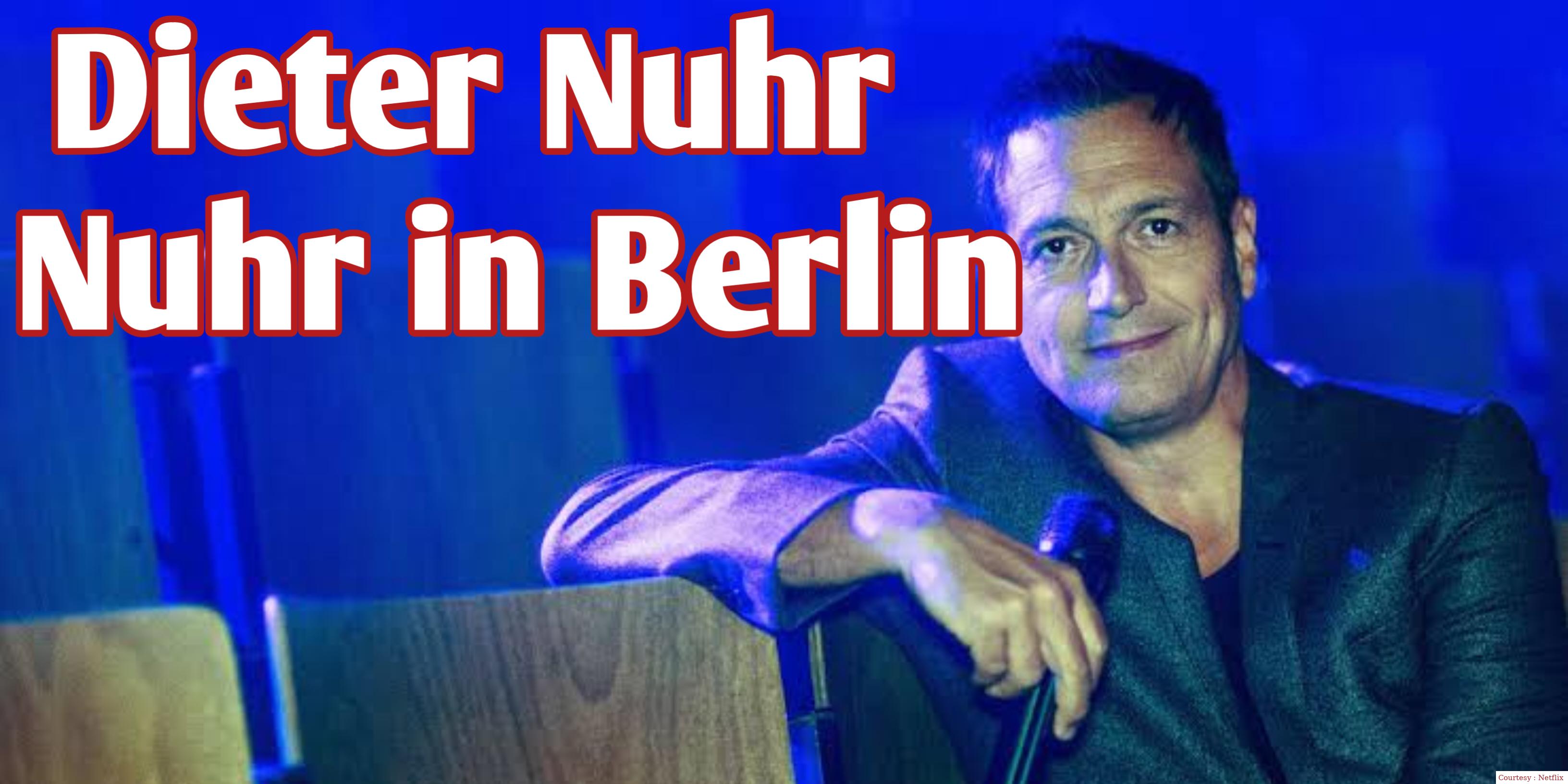 Dieter Nuhr: Nuhr in Berlin 