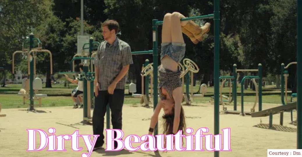 Watch Free  Dirty Beautiful Full Movie Online