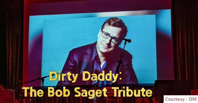 Dirty Daddy: The Bob Saget Tribute