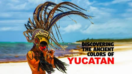 Watch Free Discovering the Ancient Colors of Yucatan Full Movie Online