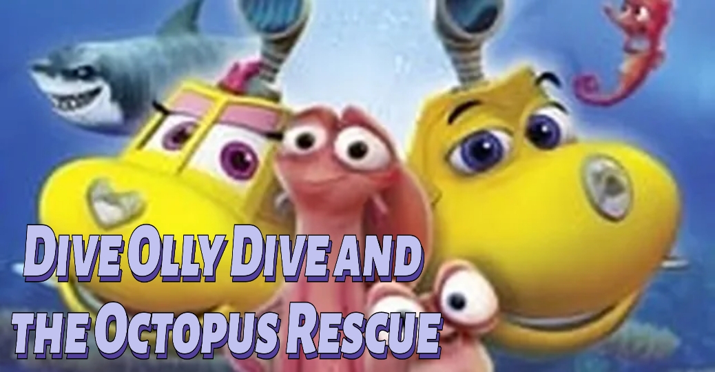 Dive Olly Dive and the Octopus Rescue