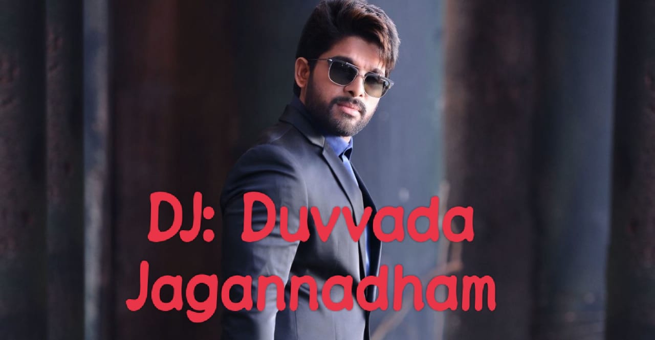 DJ: Duvvada Jagannadham