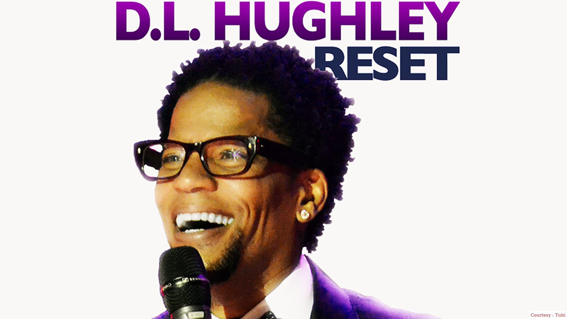 Watch Free  D.L. Hughley: Reset Full Movie Online