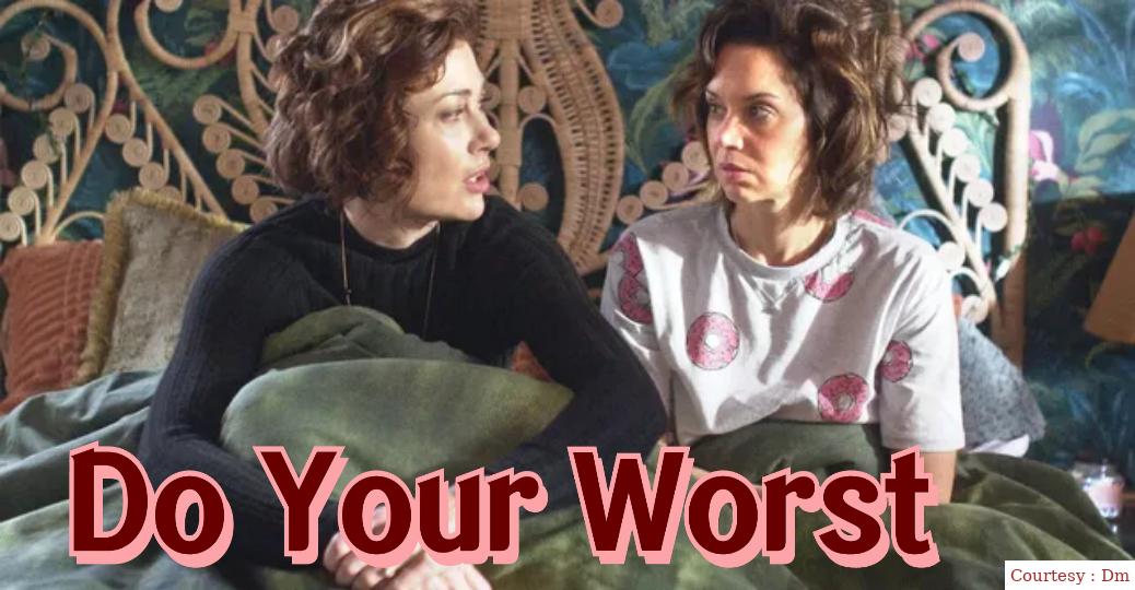 Watch Free  Do Your Worst Full Movie Online