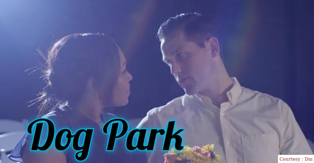 Watch Free  Dog Park Full Movie Online