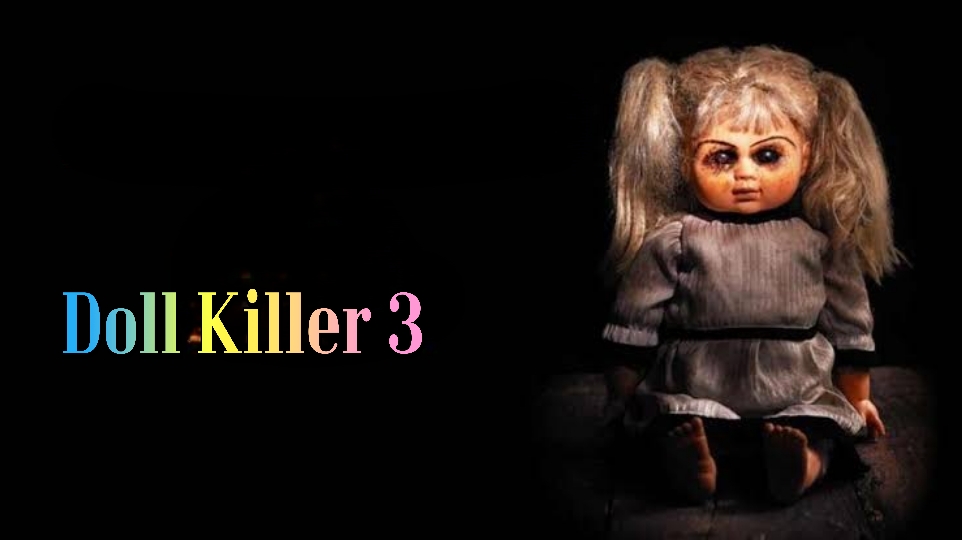 Doll Killer 3 