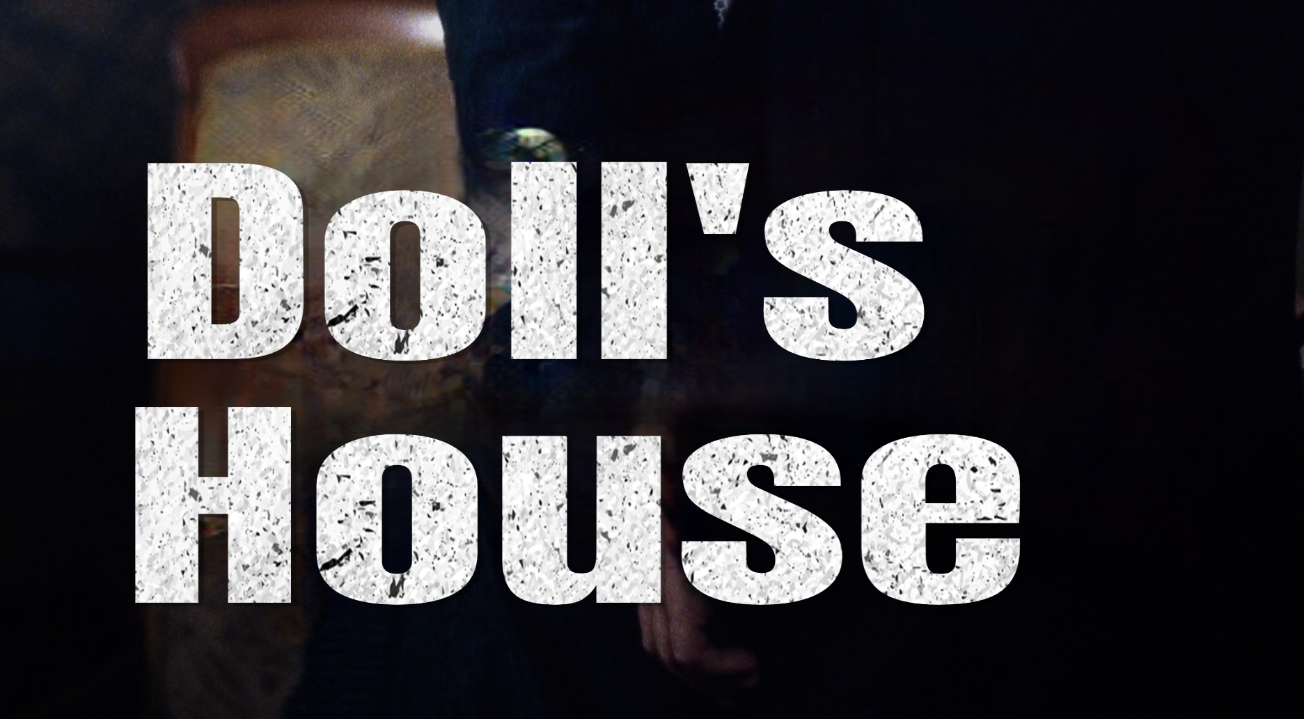 Watch Free  Doll's House Full Movie Online