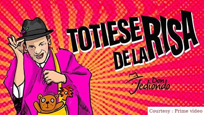 Watch Free  Don Jediondo: Totiese de la Risa Full Movie Online