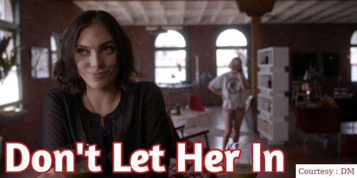 Don't Let Her In 