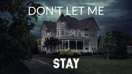 Watch Free Don't Let Me Stay Full Movie Online