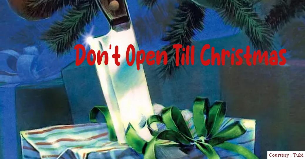 Don't Open Till Christmas