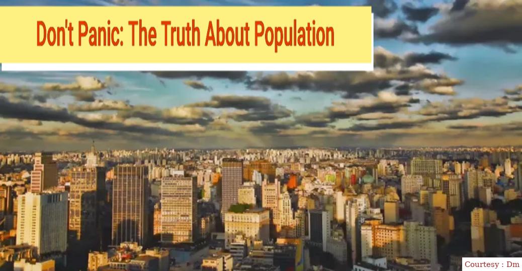 Don't Panic: The Truth About Population