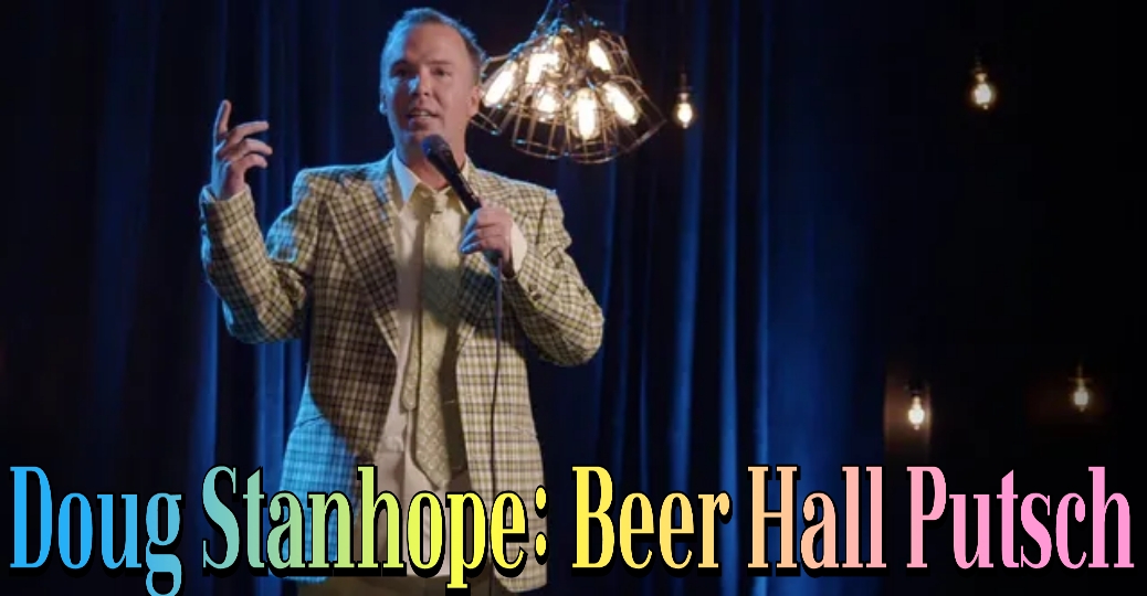 Doug Stanhope: Beer Hall Putsch