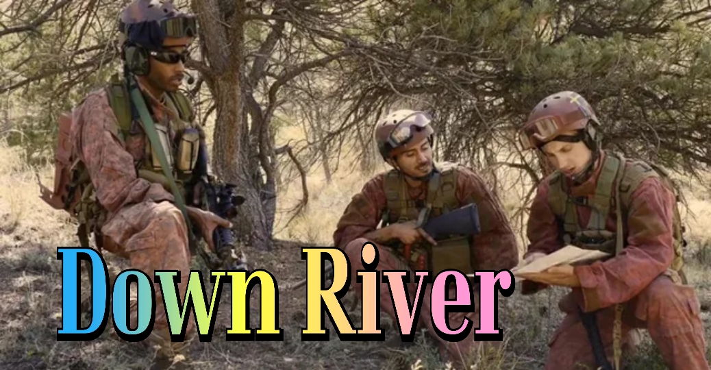 Watch Free  Down River Full Movie Online