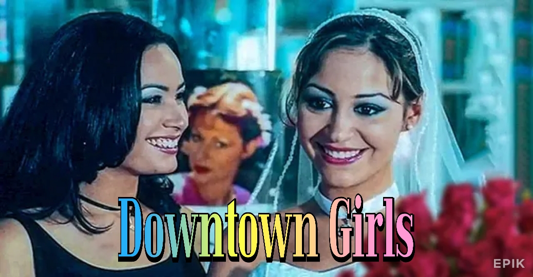 Downtown Girls