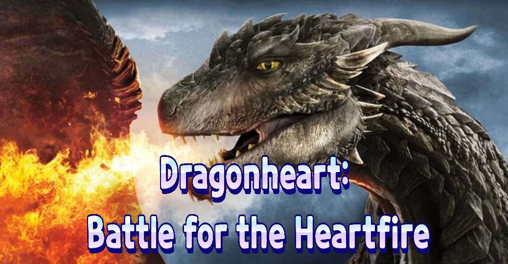 Dragonheart: Battle for the Heartfire