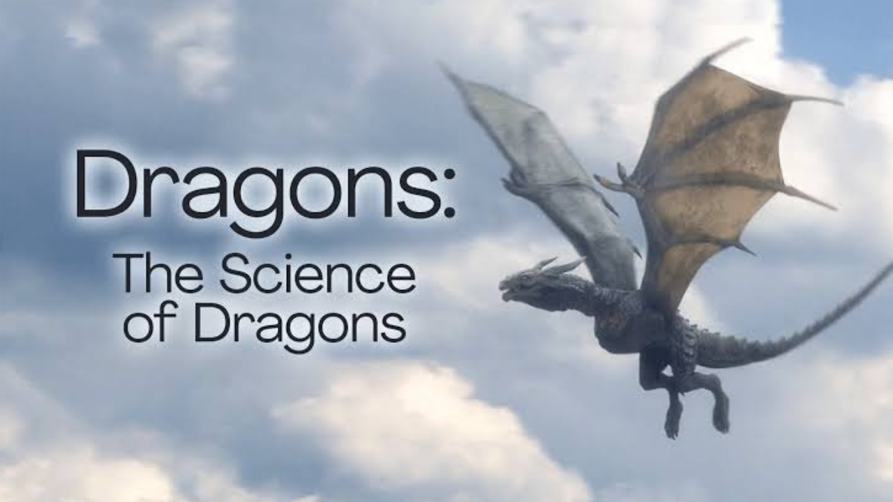 Dragons - The Science of Dragons 