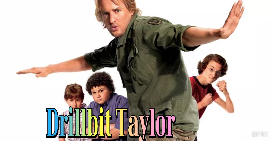 Drillbit Taylor 