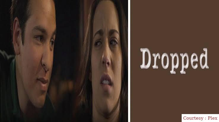 Watch Free Dropped Full Movie Online