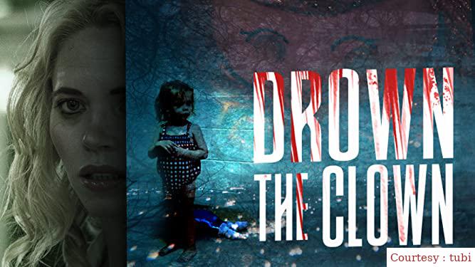 Watch Free  Drown the Clown Full Movie Online