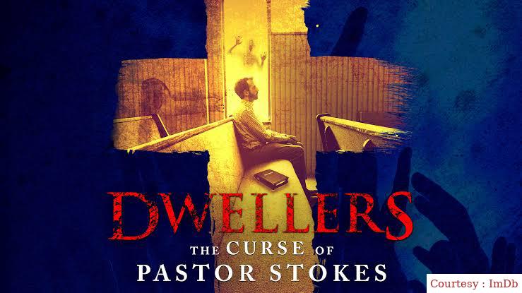 Watch Free Dwellers: The Curse of Pastor Stokes Full Movie Online