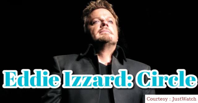 Watch Free  Eddie Izzard: Circle Full Movie Online