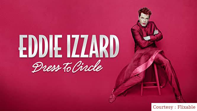 Watch Free  Eddie Izzard: Dress to Circle Full Movie Online