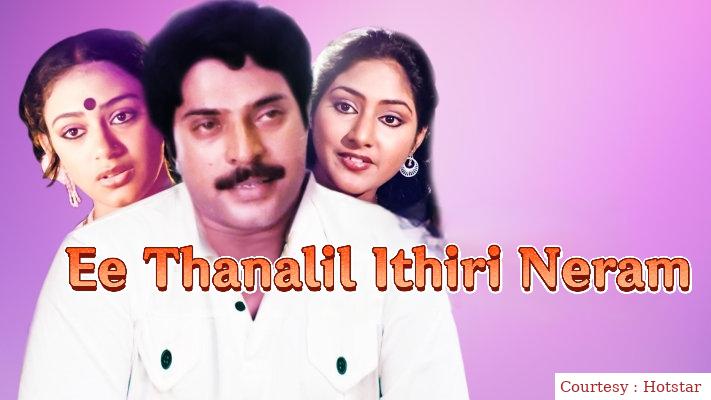Watch Free  Ee Thanalil Ithiri Neram Full Movie Online