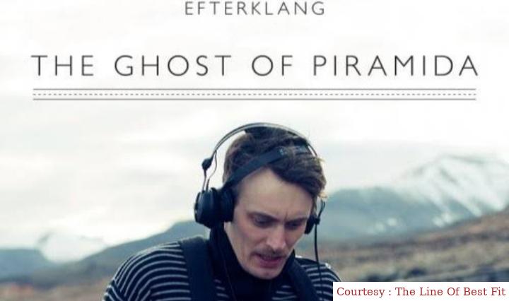 Efterklang: The Ghost of Piramida
