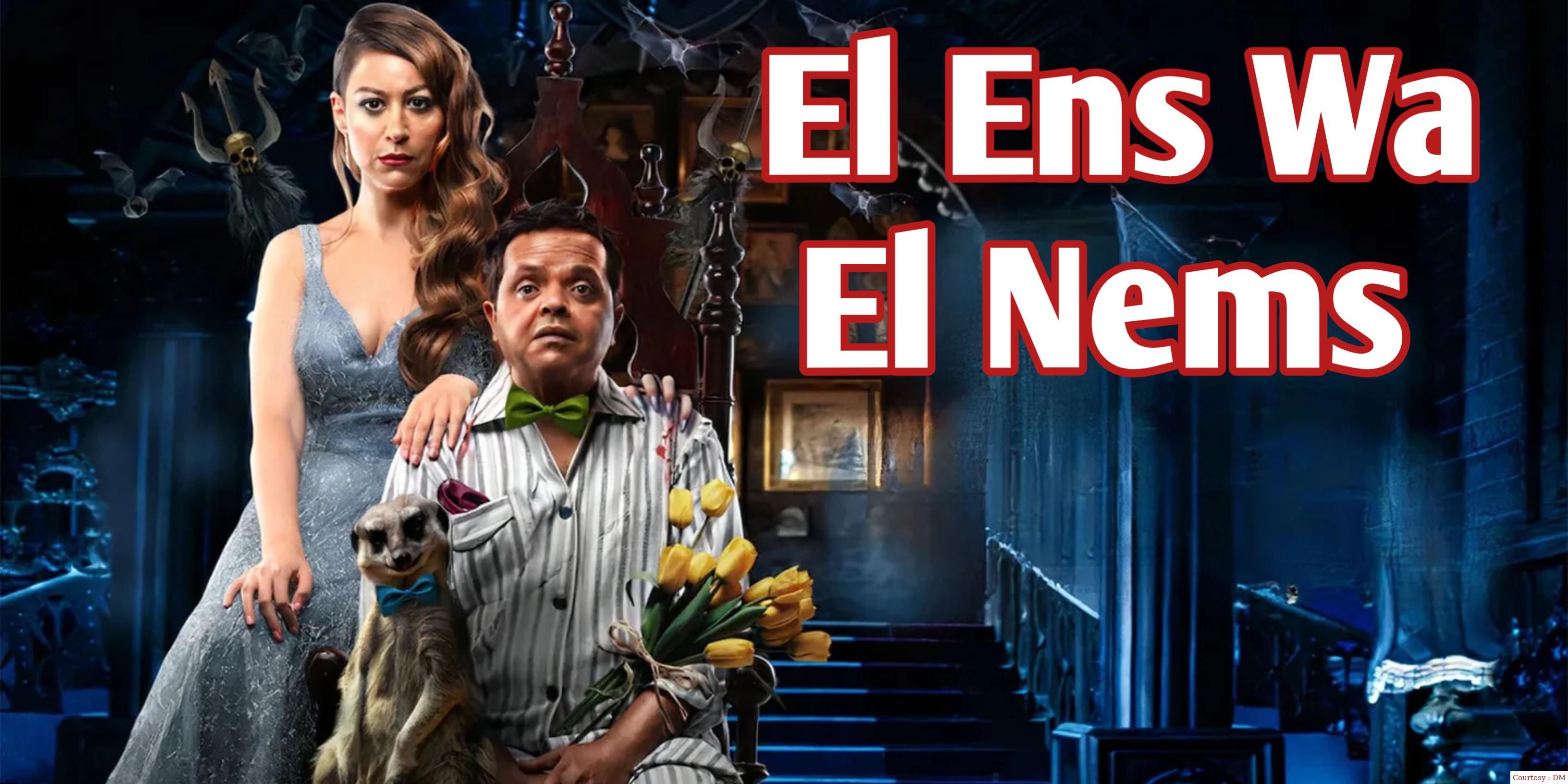 El Ens Wa El Nems