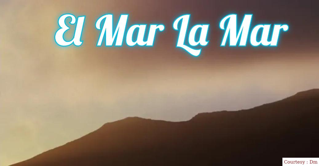 El Mar La Mar
