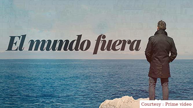 Watch Free  El mundo fuera Full Movie Online