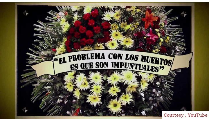 El problema con los muertos es que son impuntuales