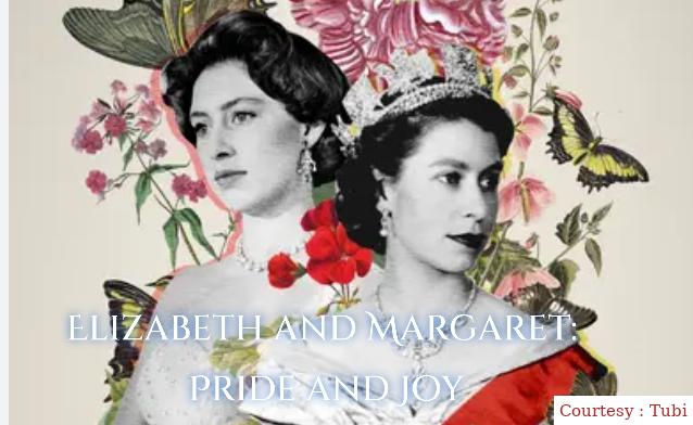 Elizabeth and Margaret: Pride and Joy