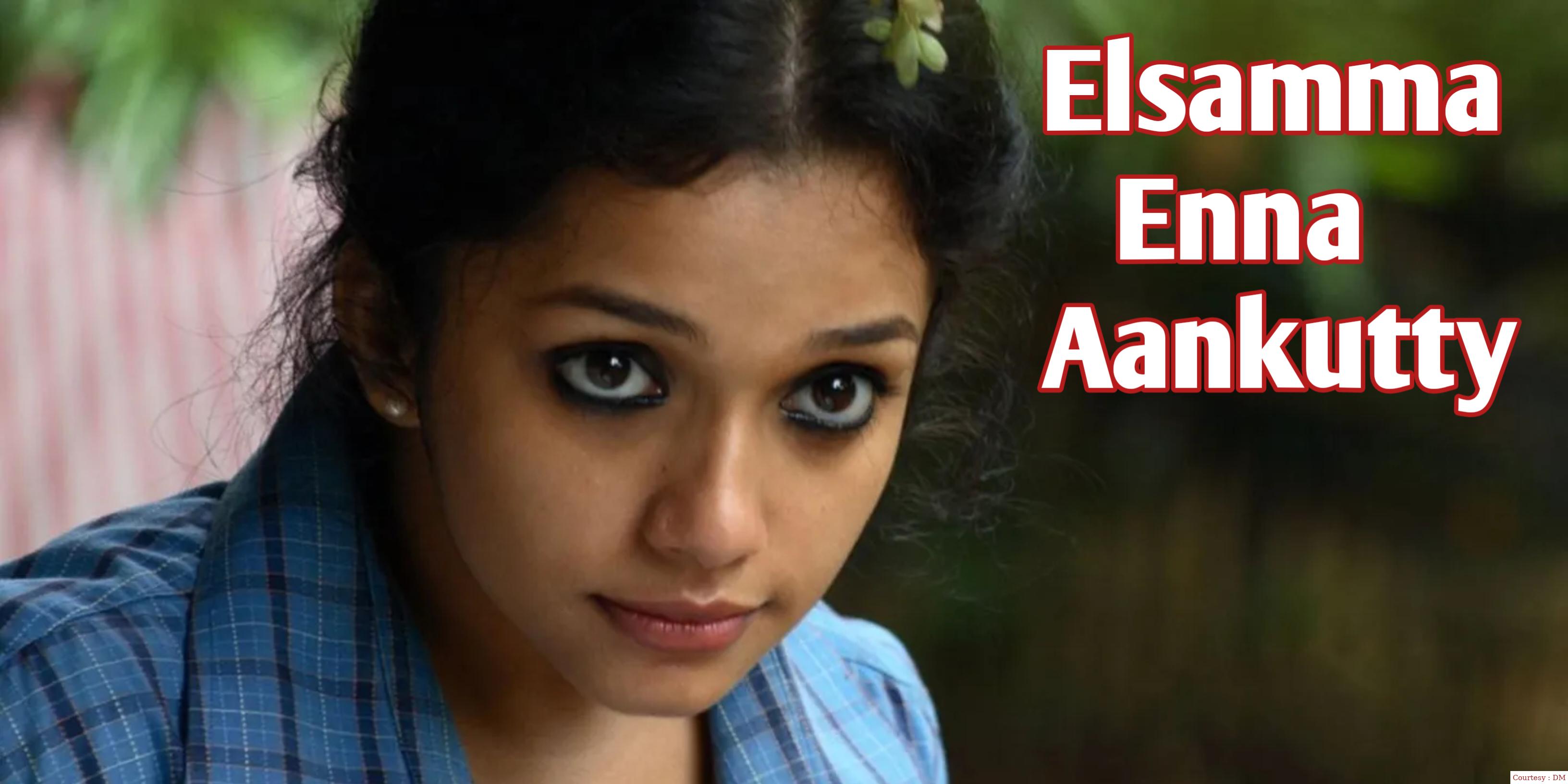 Elsamma Enna Aankutty