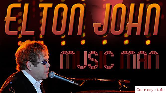 Watch Free  Elton John: Music Man Full Movie Online