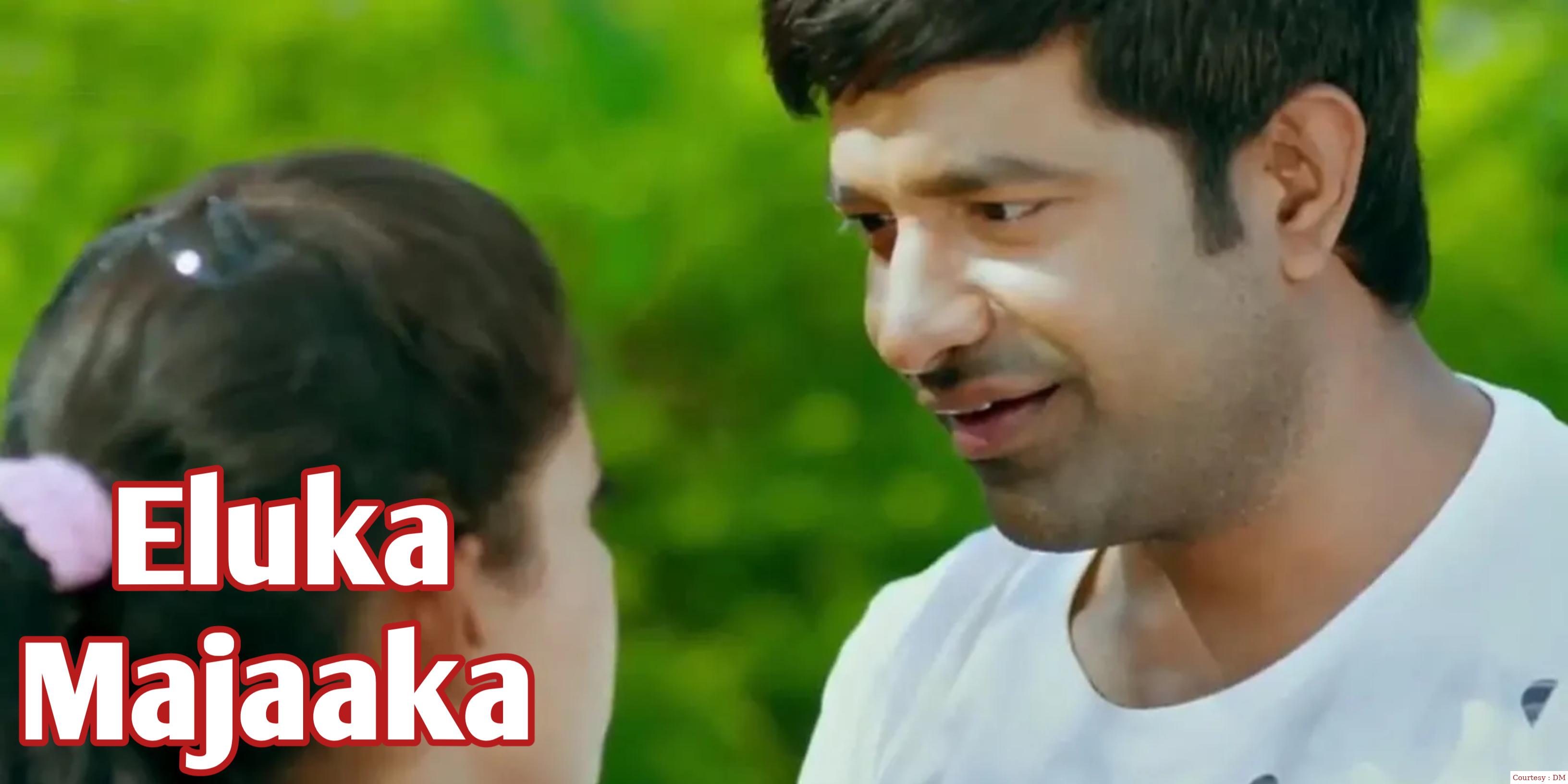 Watch Free  Eluka Majaaka Full Movie Online