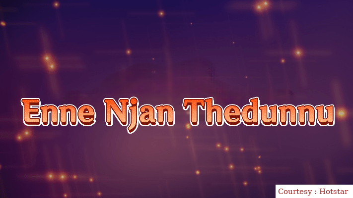 Watch Free  Enne Njan Thedunnu Full Movie Online