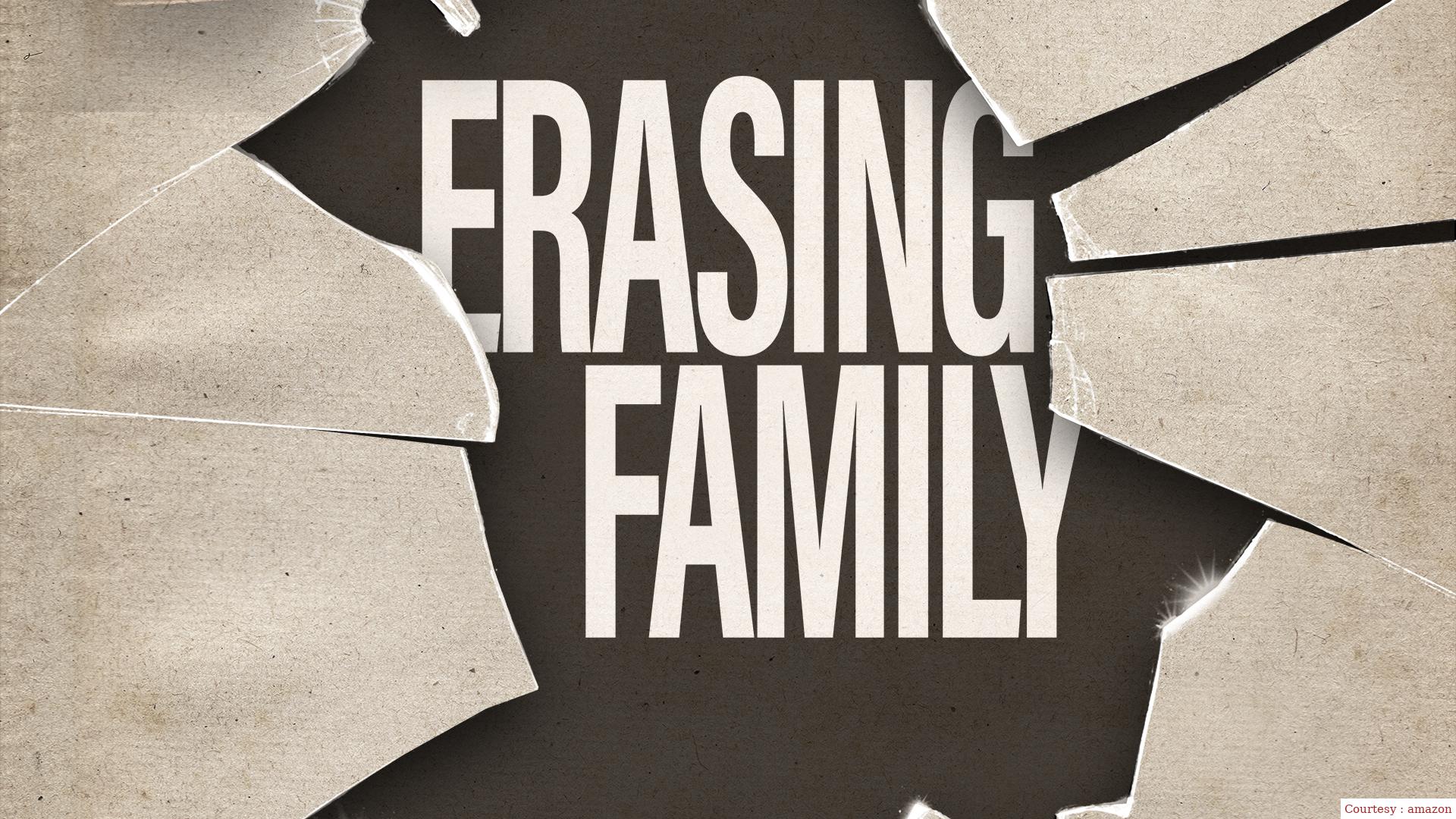 Erasing Family