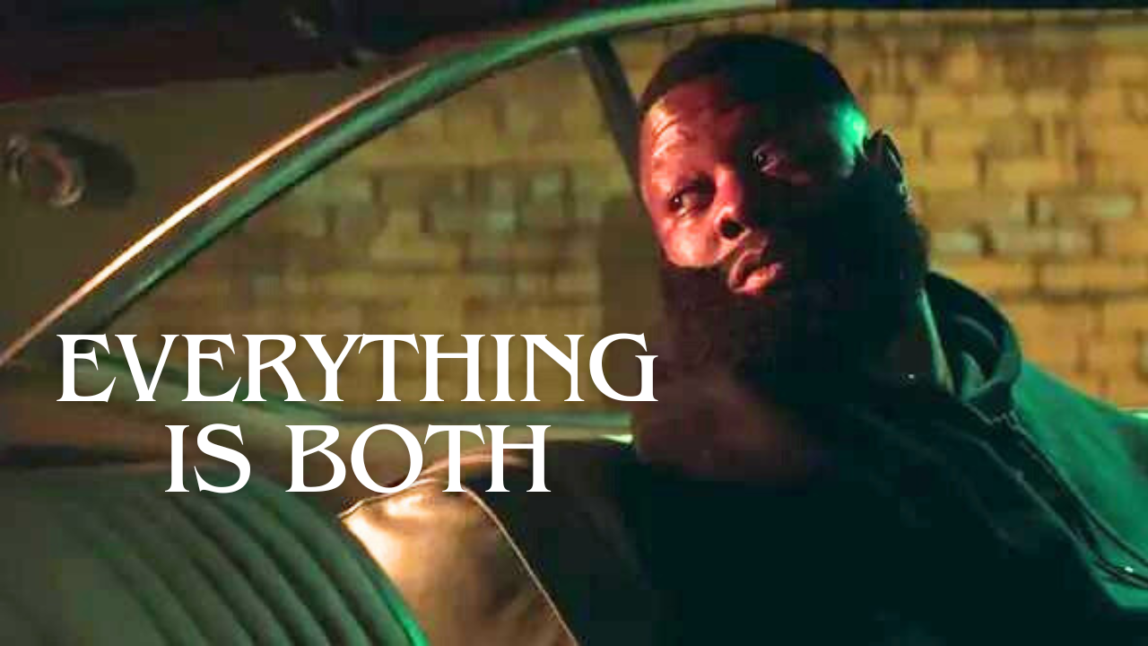 Everything Is Both 