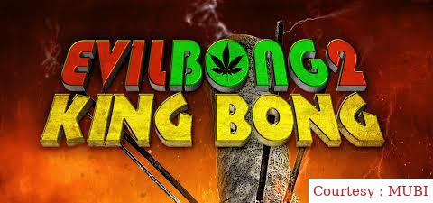 Evil Bong 2: King Bong