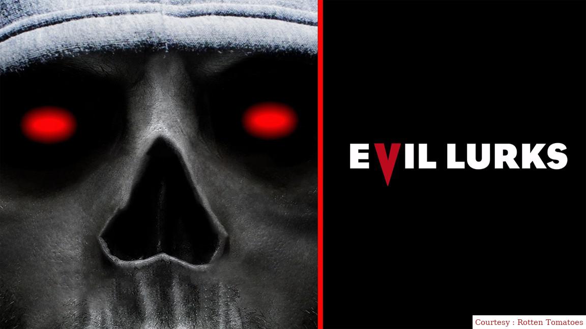 Evil Lurks 