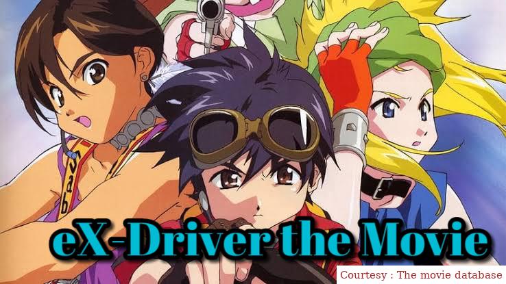 eX-Driver the Movie