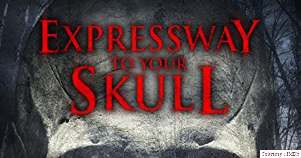 Expressway to Your Skull