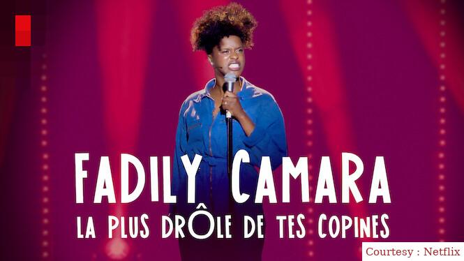 Fadily Camara: La plus drôle de tes copines