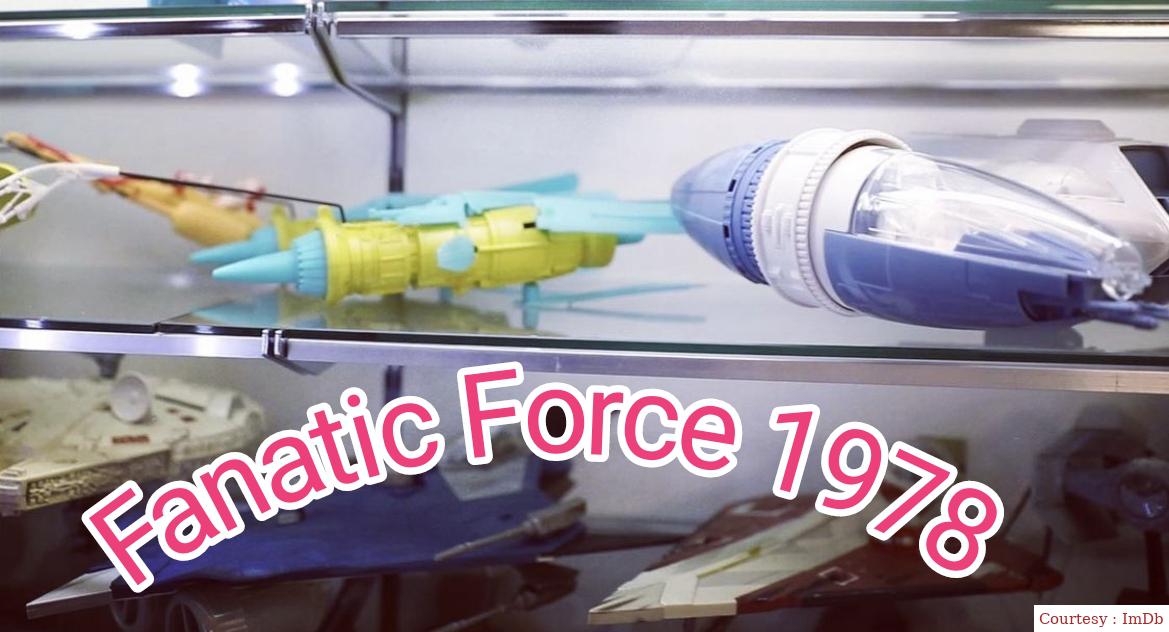 Fanatic Force 1978
