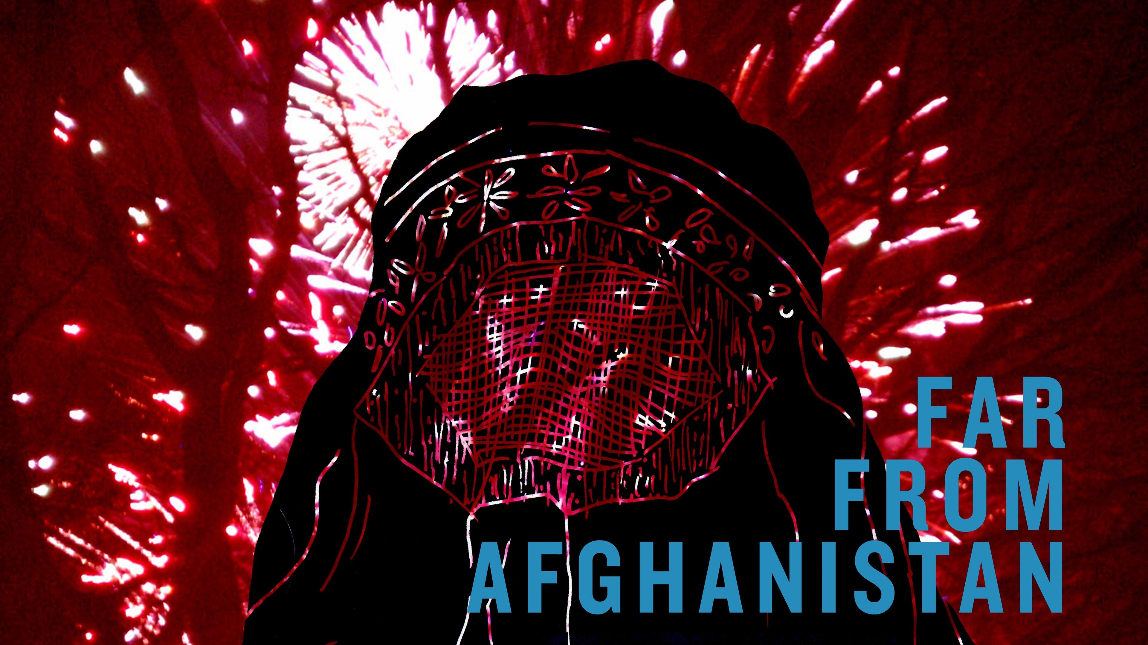 Far from Afghanistan