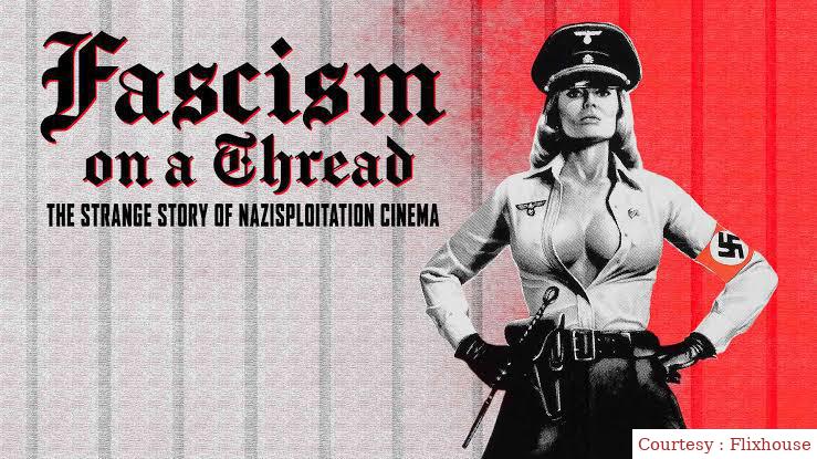 Watch Free  Fascism on a Thread- The Strange Story of Nazisploitation Cinema Full Movie Online