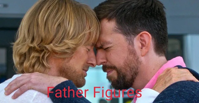 Watch Free  Father Figures Full Movie Online